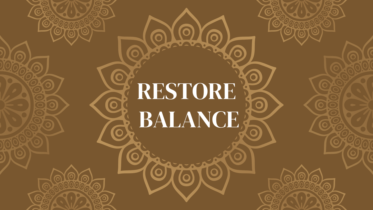 Restore Balance